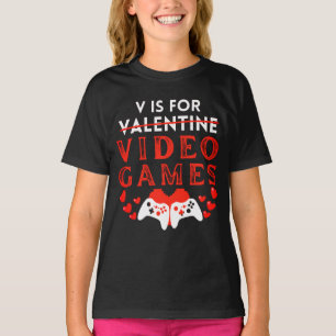 T-shirt V Est Pour Jeux Vidéos Funny Valentines Joueur de