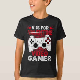 T-shirt V Est Pour Jeux Vidéos Valentines Jour Joueur Garç