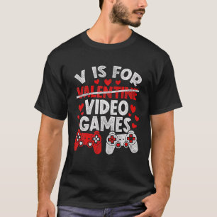 T-shirt V Est Pour Jeux Vidéos Valentines Jour Joueur Homm