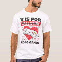 V est pour les jeux vidéo contre la Saint Valentin