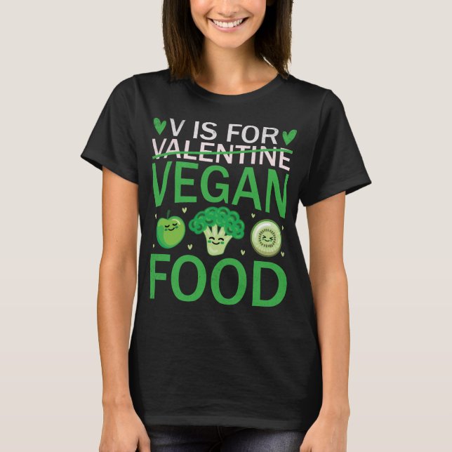 T-shirt V est pour Vegan Food Valentine's Day Végétarien (Devant)
