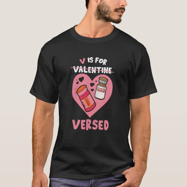 T-shirt V Est Pour Versed Valentines Day PACU CRNA Nursing (Devant)
