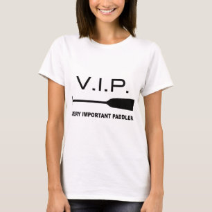 T-shirt V.I.P. Very Important Paddler