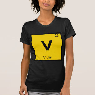 T-shirt V - Musique de violon Symbole du tableau périodiqu