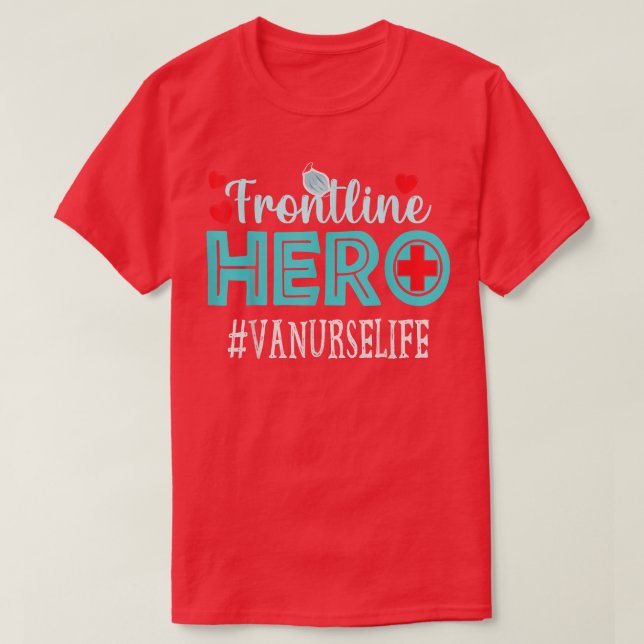 T-shirt Va Infirmière Frontline Hérotravailleurs Appréciat (Design devant)