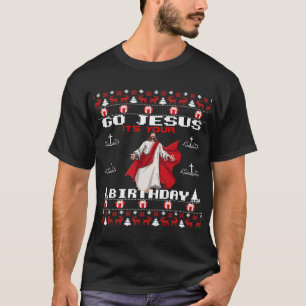 T-shirt Va Jésus C'Est Ton Anniversaire Drôle Christian Ug