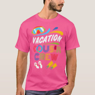 T-shirt Vacances Cousin Crew Famille Vacances Cruise Beach