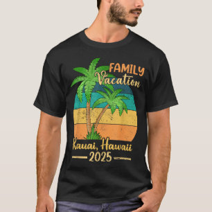 T-shirt Vacances de famille à la plage à Kauai Hawaï 2025