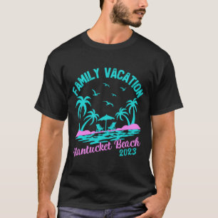 T-shirt Vacances en famille 2023 Massachusetts Nantucket B