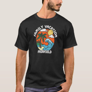 T-shirt Vacances en famille Fairfield Beach Connecticut Be