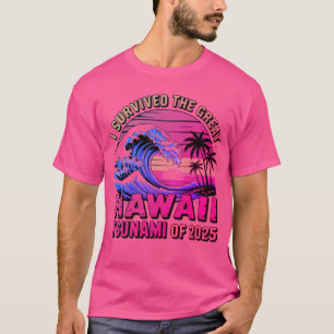 T-shirt Vacances Hawaïennes amusantes J'ai survécu au tsun