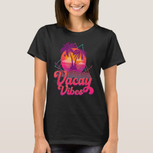 T-shirt Vacay Vibes Retro 80s Plage Vacation Summer Family