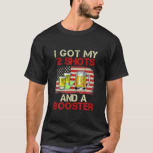 T-shirt Vaccination Drôle J'Ai Mes Deux Tirs Et Un Booster