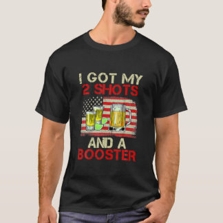 T-shirt Vaccination Drôle J'Ai Mes Deux Tirs Et Un Booster