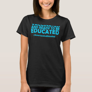 T-shirt Vacciné Et Prêt À Être Éduqué American Educa