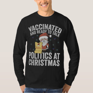 T-shirt Vacciné et prêt à parler politique à Noël