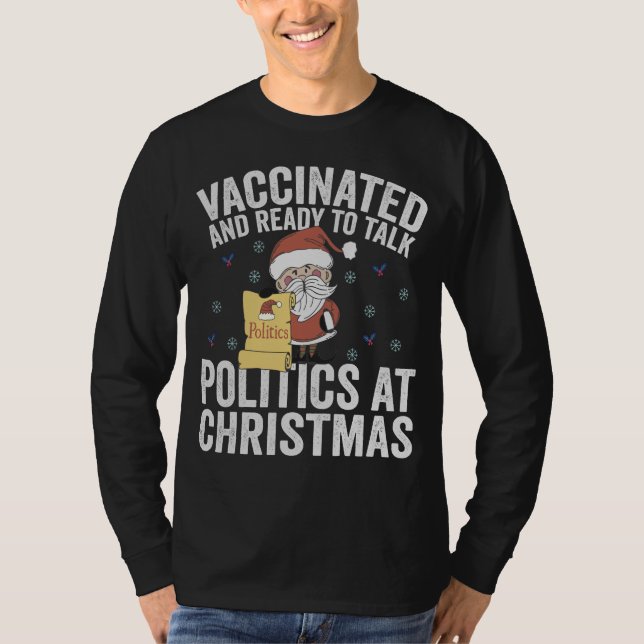 T-shirt Vacciné et prêt à parler politique à Noël (Devant)