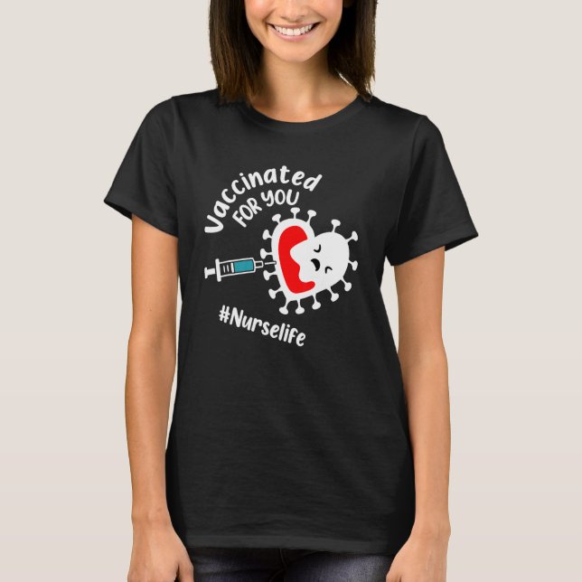 T-shirt Vacciné Pour Vous Infirmière Vie Heureuse Infirmiè (Devant)
