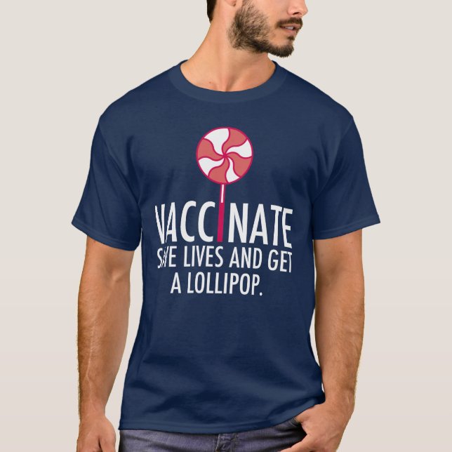 T-shirt Vacciner Sauver des vies Obtenir un vaccin de la L (Devant)