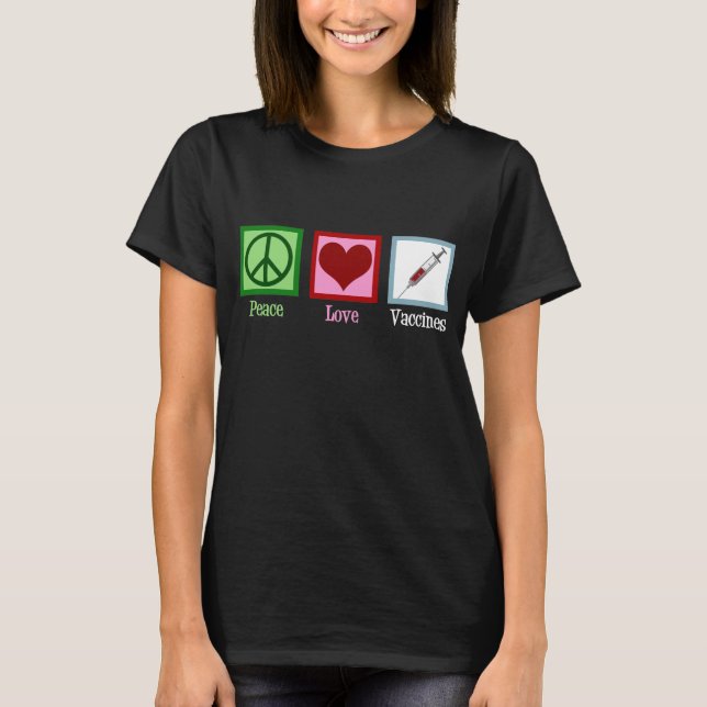 T-shirt Vaccins Peace Love Pro Vaccination (Devant)