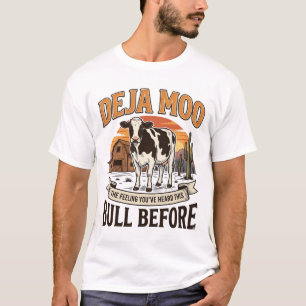 T-shirt Vache drôle Deja Moo Création de chemise western v