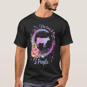 T-shirt Vache J'aime les vaches & peut-être comme 3 person