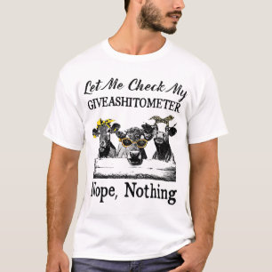 T-shirt Vache Me Permet De Vérifier Mon Giveashitomètre No