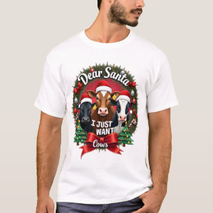 T-shirt Vache Noël Cher Père Noël Je Veux Juste Des Vaches