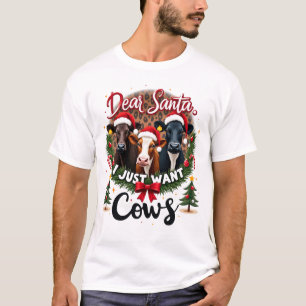 T-shirt Vache Noël Cher Père Noël Je Veux Juste Des Vaches