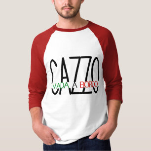 T-shirt Vada un Bordo Cazzo