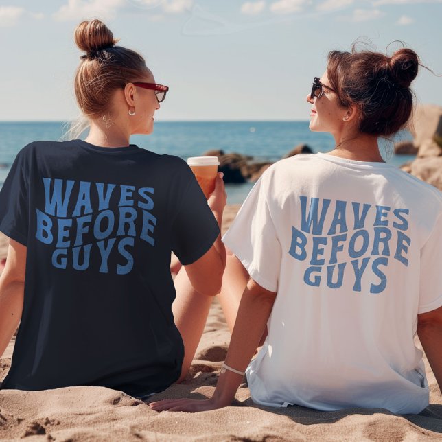 T-shirt Vagues avant les garçons été filles plage vacances (Waves Before Guys Summer Girls Beach Vacation T-Shirt)