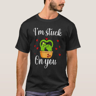 T-shirt Valentine Je Suis Coincé Sur Vous Cactus Love