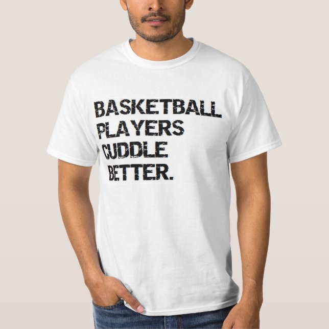 T-shirt valentine : les joueurs de basket caressent mieux (Devant)