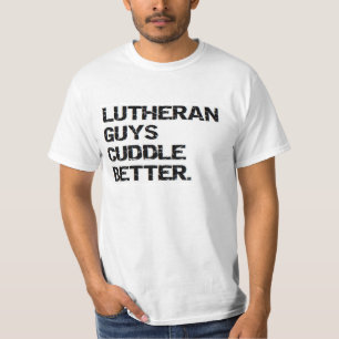 T-shirt valentine : les types luthériens caressent mieux