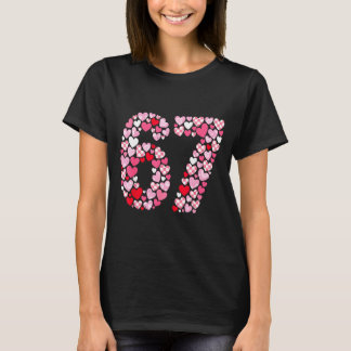 T-shirt Valentine’s Day 67 Hearts Romantic Funny Six Seven