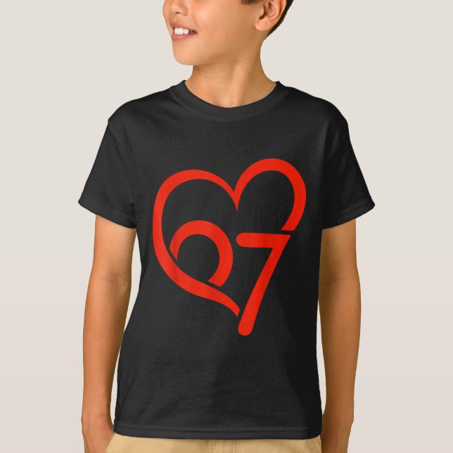 T-shirt Valentine’s Day 67 Meme 67th Birthday 6 7 Valentin (Devant)