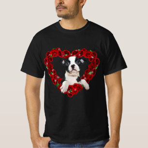 T-shirt Valentines Day Boston Terrier Heart Roses Don Dog