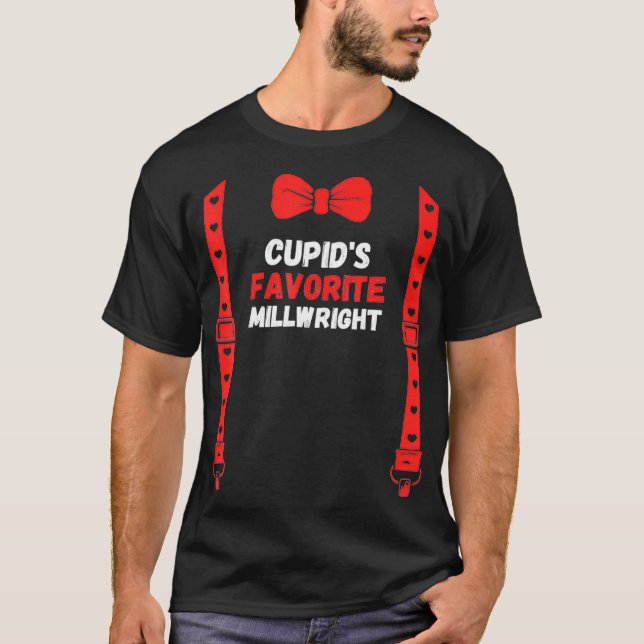 T-shirt Valentines Day Custome cupids favorite Millwright  (Devant)
