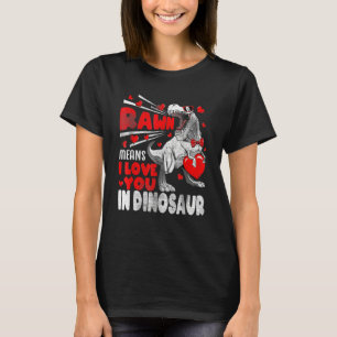 T-shirt Valentines Day Rawr signifie Je t'aime à Dinosaur