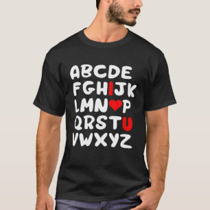 T-shirt Valentines Jour Coeur Alphabet ABC Je t'aime Drôl