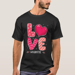 T-shirt Valentines Jour Coeurs Amour Tante Drôle Correspon