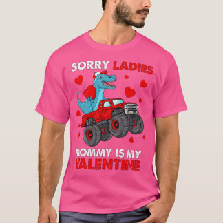 T-shirt Valentines Jour Désolé Mesdames maman Funny Trex C