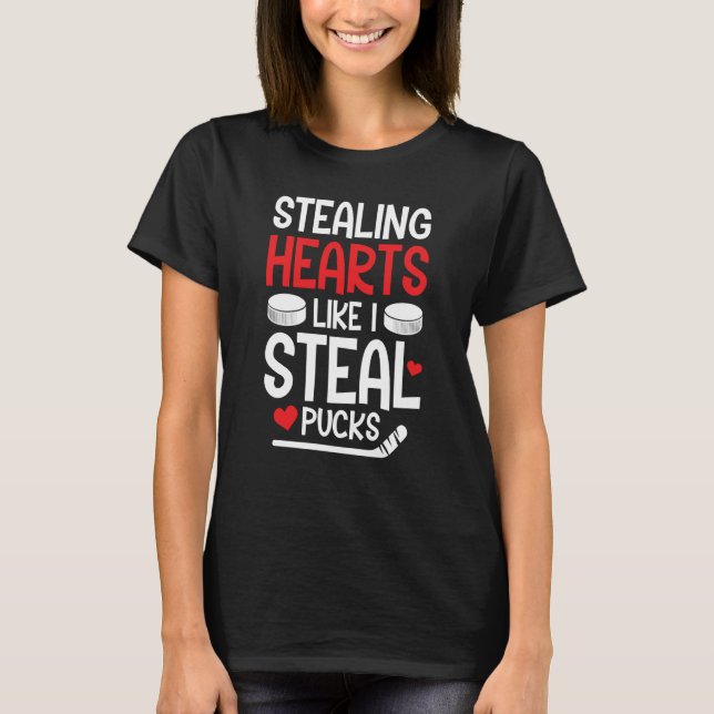 T-shirt Valentineu2019s Day Hockey Stealing Hearts Like I  (Devant)