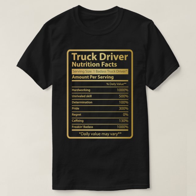 T-shirt Valeur nutritive des conducteurs de camions (Design devant)