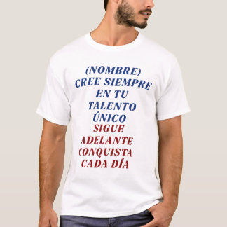 T-SHIRT VALORATE CADA DIA REGALO PERSONALIZADO PARA (NOMBR