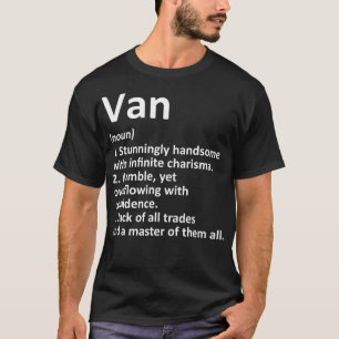 T-shirt VAN Définition Nom personnalisé Funny Birthday Gi
