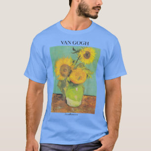 T-shirt Van Gogh Sunflowers Art Gift Vincent Van Gogh