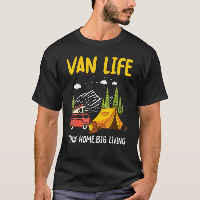 T-shirt Van Life Tiny Home Big Living Outdoor Mountain Cam (Devant)