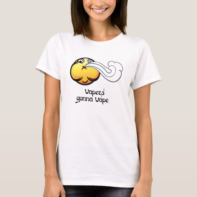 T-shirt Vape | Vapers Gonna Vape Smilie par VapeGoat (Devant)
