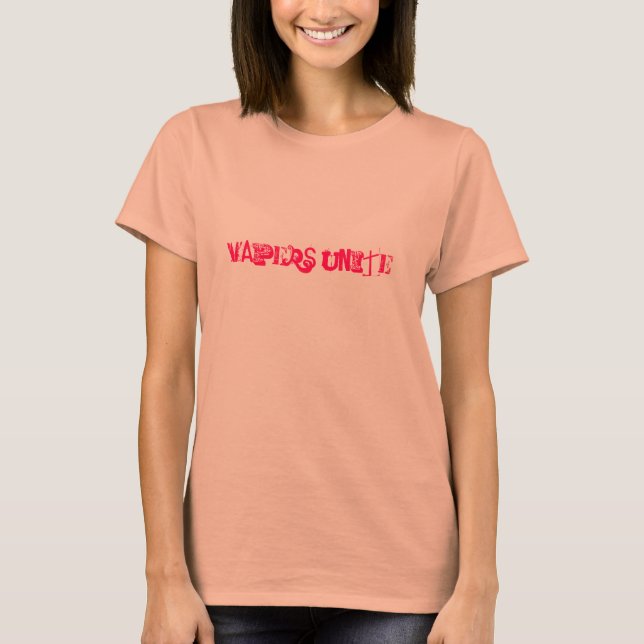 T-shirt Vapeurs Unissez-vous ! T shirt (Devant)